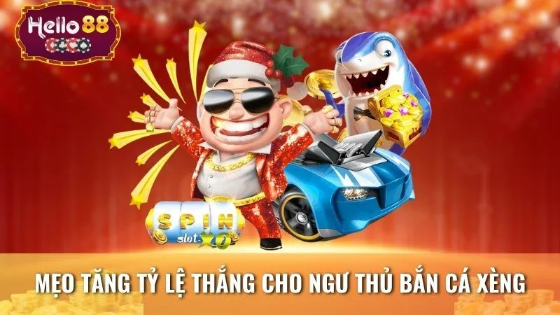 Mẹo tăng tỷ lệ thắng cho ngư thủ bắn cá xèng