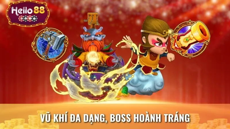 Vũ khí đa dạng, Boss hoành tráng